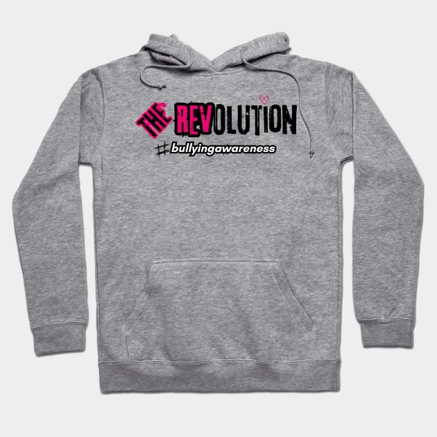 The REVolution #bullyingawareness Hoodie by The REVolution